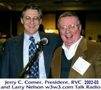RVC President, Jerry Comer with Larry Nelson, producer, w3w3 Network