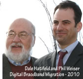 Dale Hatfield and Phil Weiser