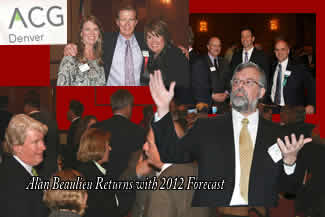 ACG Denver, Keynote Speaker Alan Beaulieu, ITR -Economic  Forecast 2012
