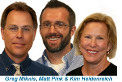Greg Miknis, Matt Pink & Kim Heidenreich