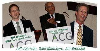 Sponsors Speak: Jeff Johnson - BKD; Sam Matthews -  Seatoon Hill; Jim Brendell -  Hein & Associates
