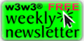 w3w3 Newsletter Subscribe Here - FREE